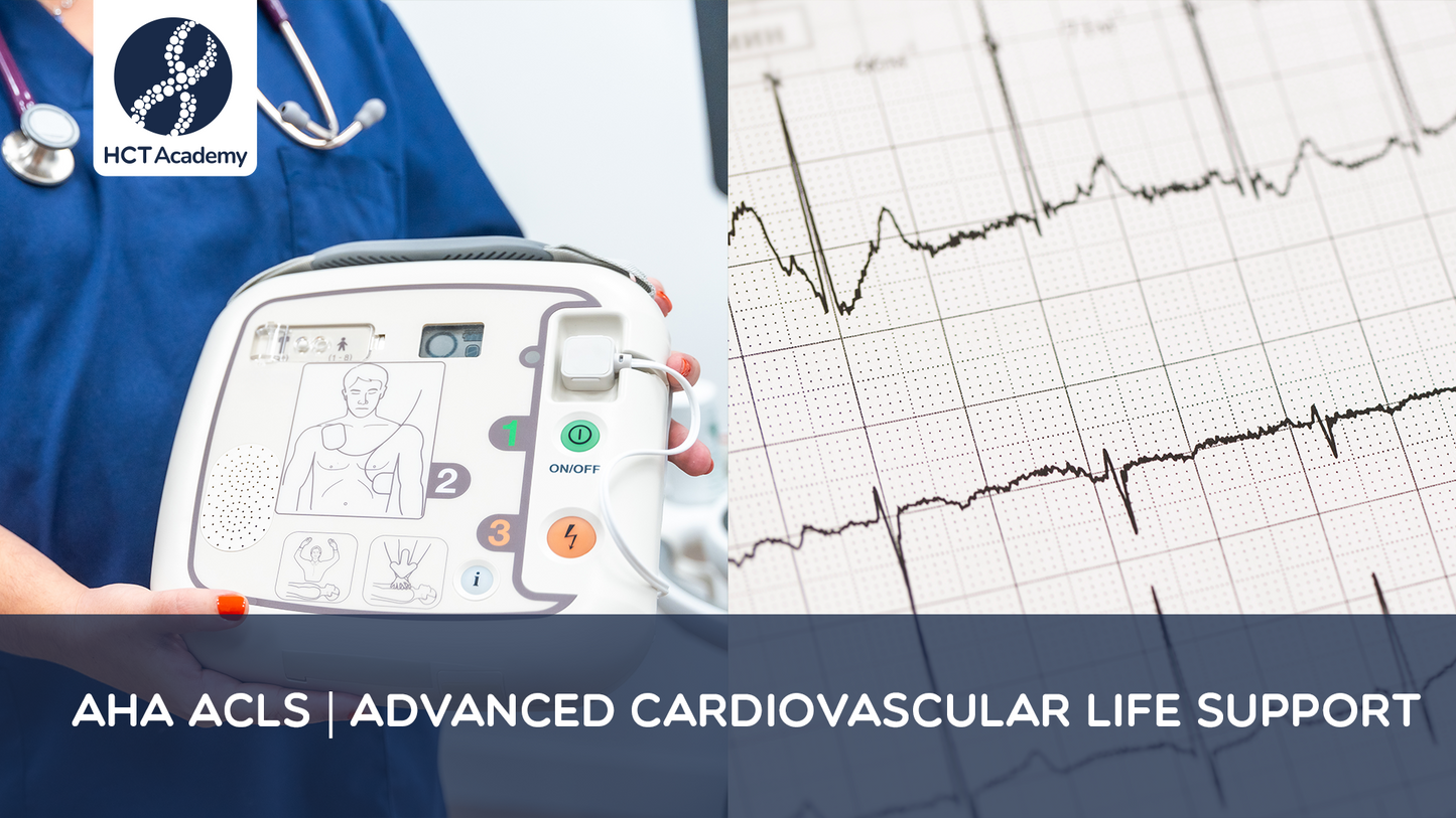 AHA ACLS | Advanced Cardiovascular Life Support