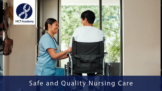Safe and Quality Nursing Care