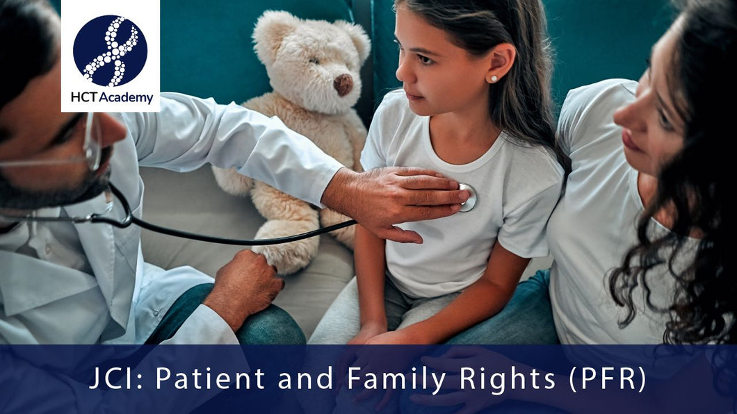 JCI: Patient and Family Rights (PFR)