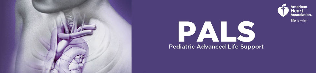 AHA PALS | Pediatric Advanced Life Support