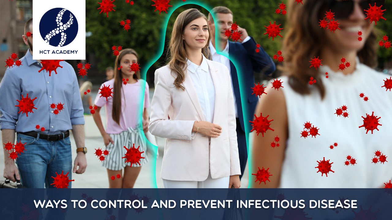 Ways to Control and Prevent Infectious Disease
