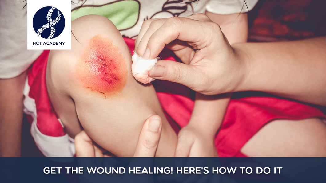 Get the Wound Healing! Here's how to do it.