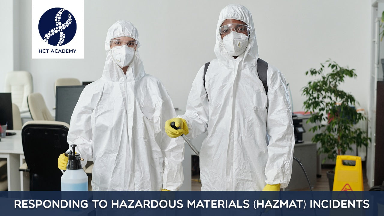 Responding to Hazardous Materials (HAZMAT) Incidents