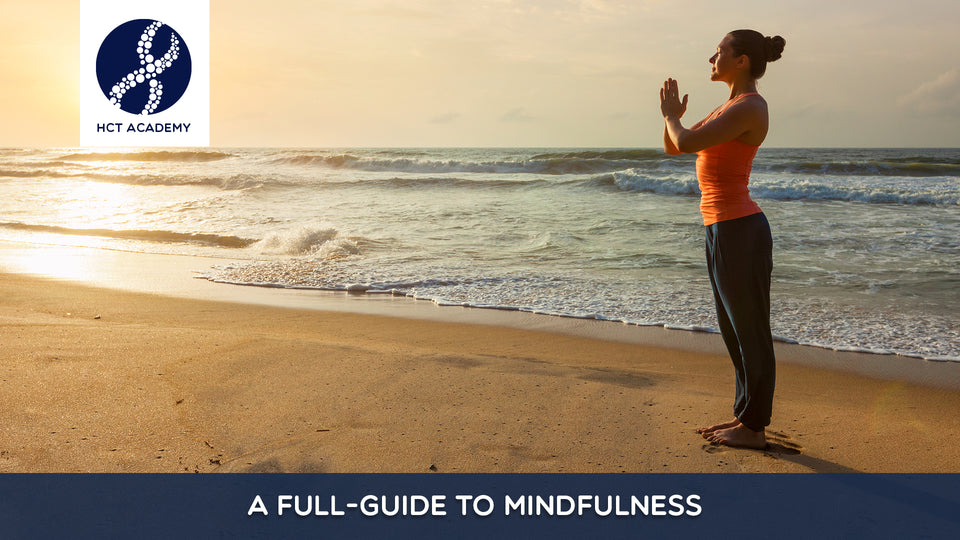 A Full-Guide to Mindfulness [Bundled Course]